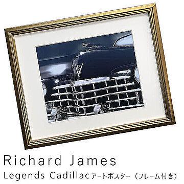 Richard James （リチャード ジャームス） Legends Cadillac アートポスター（フレーム付き） m11242